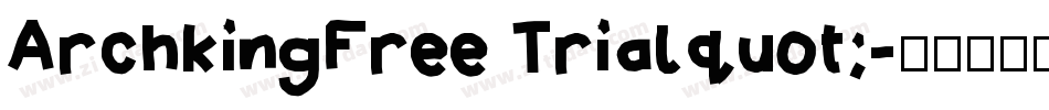 ArchkingFree Trialquot;字体转换